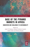 Base of the Pyramid Markets in Africa: Innovation and Challenges to Sustainability