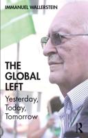 The Global Left: Yesterday, Today, Tomorrow