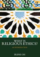 What Is Religious Ethics?