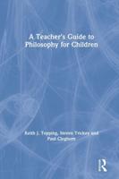 A Teacher's Guide to Philosophy for Children