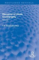 Elements of Hindu Iconography. Volume 1