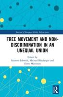 Free Movement and Non-discrimination in an Unequal Union