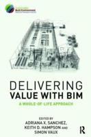 Delivering Value With BIM