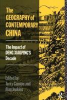 The Geography of Contemporary China