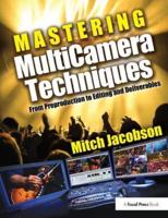 Mastering Multicamera Techniques