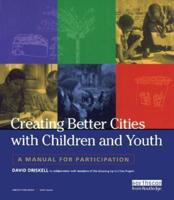 Creating Better Cities With Children and Youth