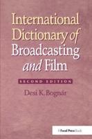 International Dictionary of Broadcasting and Film