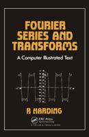 Fourier Series and Transforms