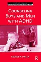 Counseling Boys and Men With ADHD