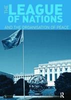 The League of Nations and the Organisation of Peace