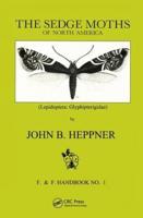 Sedge Moths of North America, The (Lepidoptera