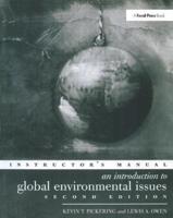 An Introduction to Global Environmental Issues. Instructor's Manual
