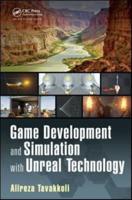 Game Development and Simulation With Unreal Technology