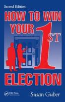 How To Win Your 1st Election