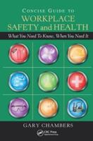 Concise Guide to Workplace Safety and Health