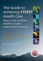 The Guide to Achieving STEEEP Health Care