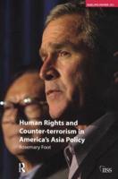 Human Rights and Counter-Terrorism in America's Asia Policy