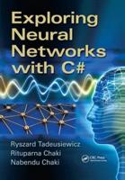 Exploring Neural Networks With C#