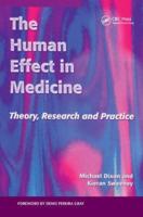 The Human Effect in Medicine