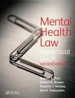 Mental Health Law 2E A Practical Guide