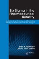Six Sigma in the Pharmaceutical Industry