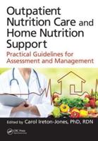 Outpatient Nutrition Care and Home Nutrition Support