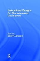 Instructional Designs for Microcomputer Courseware