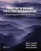 Problems in Organic Structure Determination