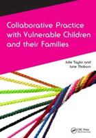 Collaborative Practice With Vulnerable Children and Their Families