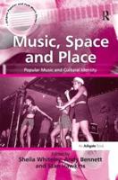 Music, Space and Place