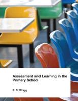 Assessment and Learning in the Primary School
