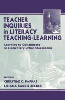 Teacher Inquiries in Literacy Teaching-Learning