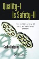 Quality-I Is Safety-II