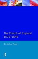 The Church of England 1570-1640