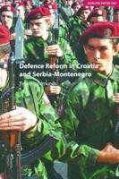 Defence Reform in Croatia and Serbia-Montenegro