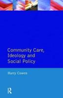 Community Care Social Policy & Ideology