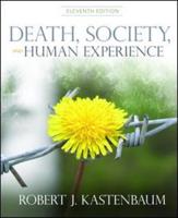 Death, Society, and Human Experience