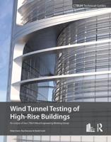 Wind Tunnel Testing of High-Rise Buildings