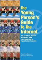 The Young Person's Guide to the Internet