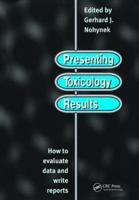Presenting Toxicology Results