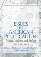 Issues in American Political Life