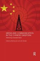 Media and Communication in the Chinese Diaspora