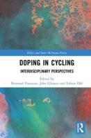 Doping in Cycling: Interdisciplinary Perspectives