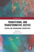 Transitional and Transformative Justice: Critical and International Perspectives
