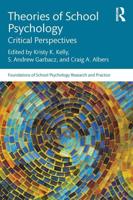 Theories of School Psychology: Critical Perspectives