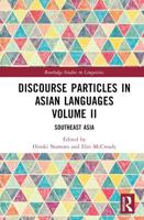 Discourse Particles in Asian Languages. Volume II Southeast Asia