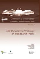 Dynamics of Vehicles on Roads and Tracks Volume 2 Volume 2