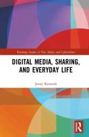 Digital Media, Sharing, and Everyday Life