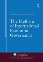 The Reform of International Economic Governance