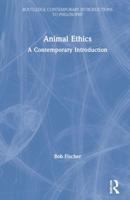 Animal Ethics: A Contemporary Introduction